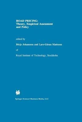 Road Pricing: Theory, Empirical Assessment and Policy - cover