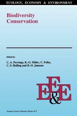 Biodiversity Conservation: Problems and Policies. Papers from the Biodiversity Programme Beijer International Institute of Ecological Economics Royal Swedish Academy of Sciences - cover