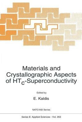 Materials and Crystallographic Aspects of HTc-Superconductivity - cover