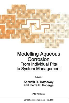 Modelling Aqueous Corrosion: From Individual Pits to System Management - cover