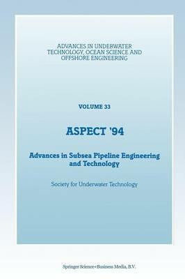 Aspect ’94: Advances in Subsea Pipeline Engineering and Technology - cover
