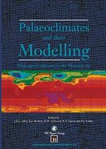 Palaeoclimates and their Modelling: With special reference to the Mesozoic era