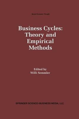Business Cycles: Theory and Empirical Methods - cover