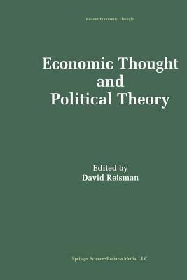 Economic Thought and Political Theory - David Reisman - cover