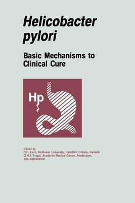 Helicobacter pylori: Basic Mechanisms to Clinical Cure - cover