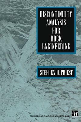 Discontinuity Analysis for Rock Engineering - S.D. Priest - cover