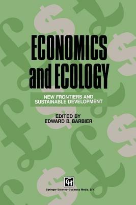 Economics and Ecology: New frontiers and sustainable development - cover