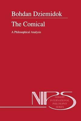 The Comical: A Philosophical Analysis - B. Dziemidok - cover
