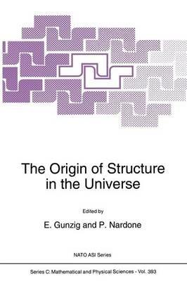 The Origin of Structure in the Universe - cover