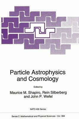 Particle Astrophysics and Cosmology - cover