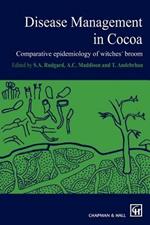Disease Management in Cocoa: Comparative epidemiology of witches’ broom