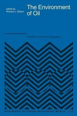 The Environment of Oil - cover