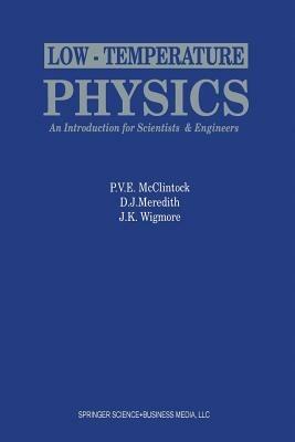 Low-Temperature Physics: an introduction for scientists and engineers: An introduction for scientists and engineers - cover