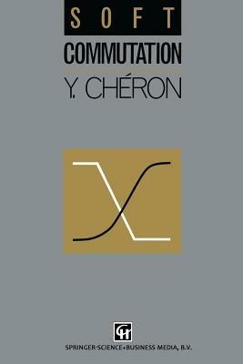 Soft Commutation - Y. Cheron - cover