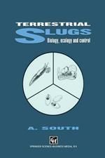 Terrestrial Slugs: Biology, ecology and control