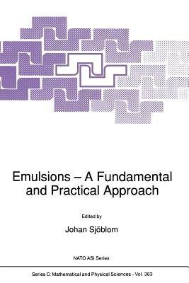 Emulsions: A Fundamental and Practical Approach - cover