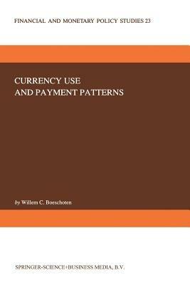Currency Use and Payment Patterns - W.C. Boeschoten - cover