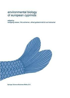 Environmental biology of European cyprinids: Papers from the workshop on ‘The Environmental Biology of Cyprinids’ held at the University of Salzburg, Austria, in September 1989 - cover