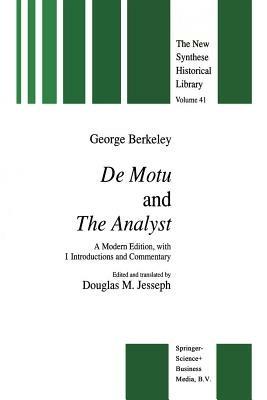 De Motu and the Analyst: A Modern Edition, with Introductions and Commentary - G. Berkeley - cover