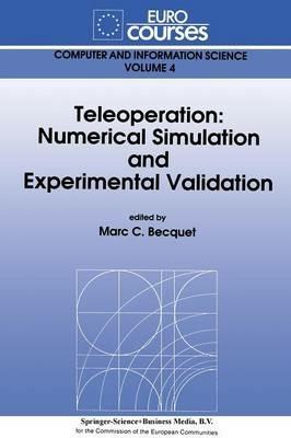 Teleoperation: Numerical Simulation and Experimental Validation - cover