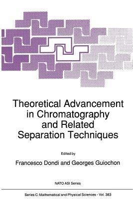 Theoretical Advancement in Chromatography and Related Separation Techniques - cover