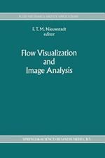 Flow Visualization and Image Analysis