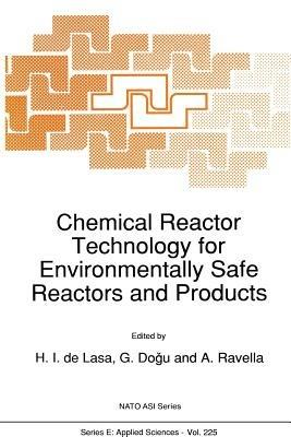 Chemical Reactor Technology for Environmentally Safe Reactors and Products - cover