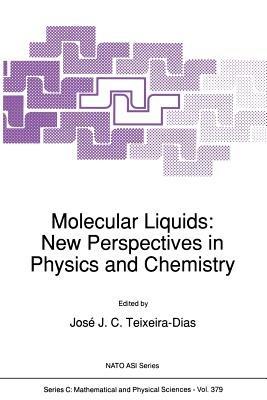 Molecular Liquids: New Perspectives in Physics and Chemistry - cover