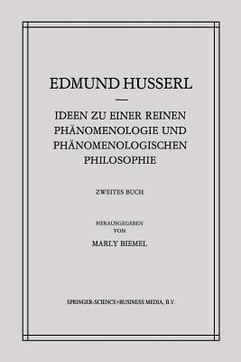 Ideen zu einer Reinen Phänomenologie und Phänomenologischen Philosophie: Phänomenologische Untersuchungen zur Konstitution - Edmund Husserl,Marly Biemel - cover