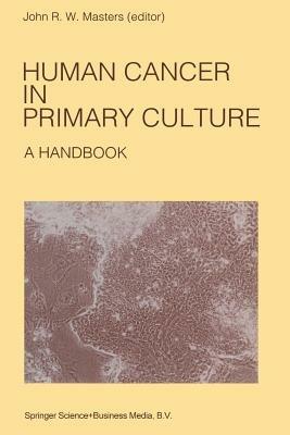 Human Cancer in Primary Culture, A Handbook - cover