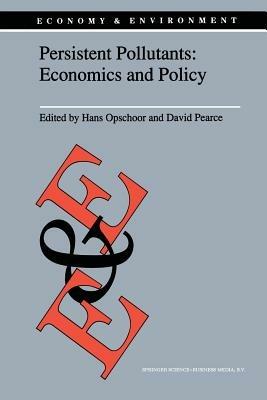 Persistent Pollutants: Economics and Policy: Economics and Policy - cover