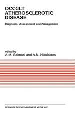 Occult Atherosclerotic Disease: Diagnosis, Assessment and Management