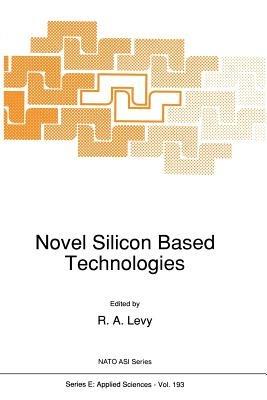 Novel Silicon Based Technologies - cover