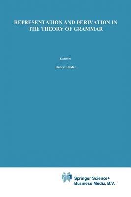 Representation and Derivation in the Theory of Grammar - cover