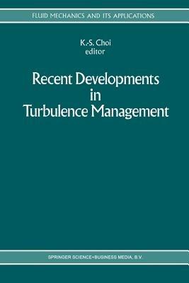 Recent Developments in Turbulence Management - cover