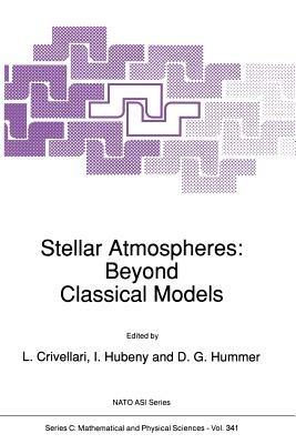 Stellar Atmospheres: Beyond Classical Models - cover
