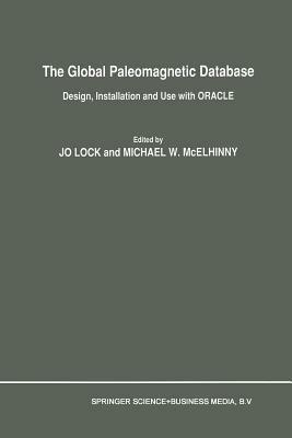 The Global Paleomagnetic Database: Design, Installation and Use with ORACLE - cover