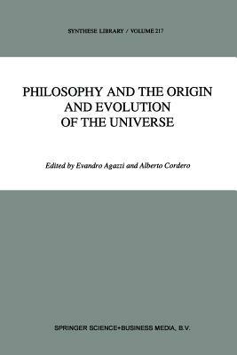 Philosophy and the Origin and Evolution of the Universe - cover