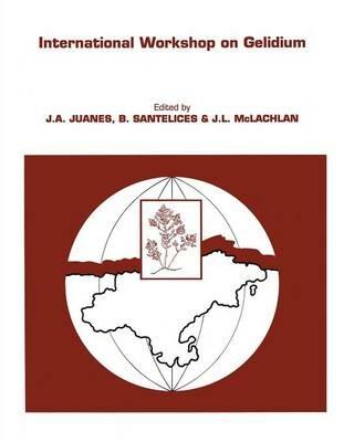 International Workshop on Gelidium: Proceedings of the International Workshop on Gelidium held in Santander, Spain, September 3–8, 1990 - cover