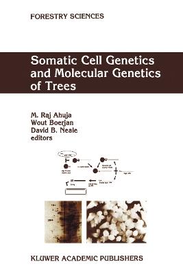 Somatic Cell Genetics and Molecular Genetics of Trees - cover