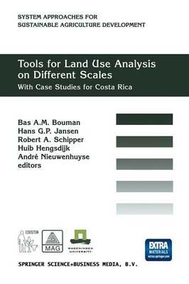 Tools for Land Use Analysis on Different Scales: With Case Studies for Costa Rica - cover