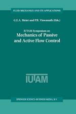 IUTAM Symposium on Mechanics of Passive and Active Flow Control: Proceedings of the IUTAM Symposium held in Göttingen, Germany, 7–11 September 1998