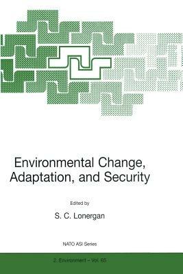 Environmental Change, Adaptation, and Security - cover