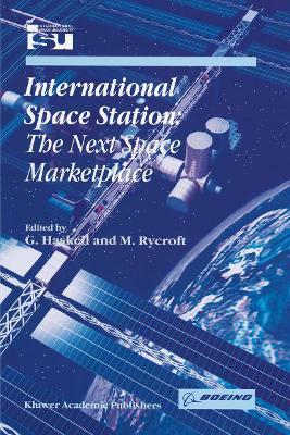 International Space Station: The Next Space Marketplace - cover