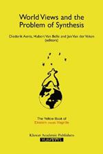 World Views and the Problem of Synthesis: The Yellow Book of “Einstein Meets Magritte”