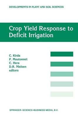 Crop Yield Response to Deficit Irrigation: Report of an FAO/IAEA Co-ordinated Research Program by Using Nuclear Techniques - cover