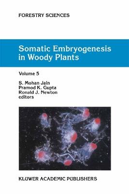 Somatic Embryogenesis in Woody Plants: Volume 5 - cover