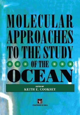 Molecular Approaches to the Study of the Ocean - cover
