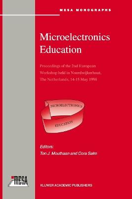 Microelectronics Education: Proceedings of the 2nd European Workshop held in Noordwijkerhout, The Netherlands, 14–15 May 1998 - cover