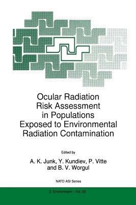 Ocular Radiation Risk Assessment in Populations Exposed to Environmental Radiation Contamination - cover